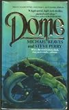 Front cover for the book Dome by Michael Reaves