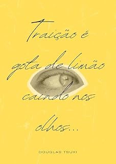 Livro act v: traição é gota de limão caindo nos olhos
