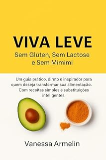 Livro Viva Leve: Sem glúten, Sem lactose Sem mimi