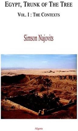 Egypt, Trunk of the Tree, Vol. 1: The Contexts