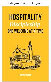 Livro Hospitalidade: discipulado um acolhimento por vez (Série Discipulado)