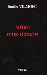 Mort d'un gibbon