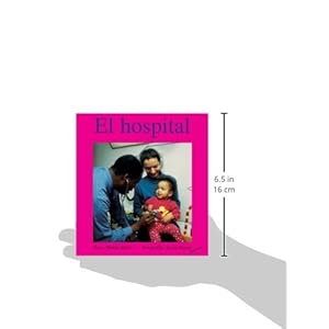 El Hospital (Hablemos) (Spanish Edition)