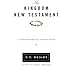 The Kingdom New Testament, Paperback: A Contemporary Translation
