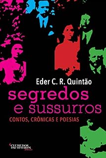 Livro Segredos e sussurros: Contos, crônicas e poesias (Clube 50 mais)