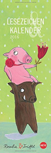 R.E.A.D Rosalie & Trüffel Lesezeichen & Kalender 2016 K.I.N.D.L.E