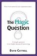 The Magic Question