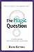 The Magic Question - Book by David Cottrell