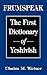 Frumspeak: The First Dictionary of Yeshivish by