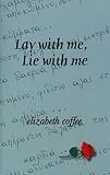 Lay with Me, Lie with Me, , 0976558106