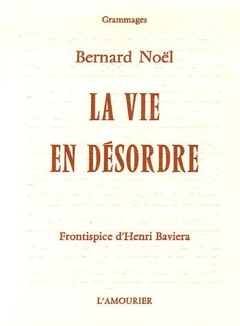 La  vie en désordre