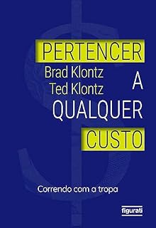 Livro Pertencer a qualquer custo: correndo com a tropa