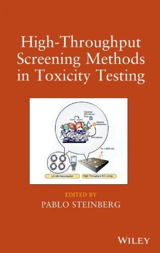 High-Throughput Screening Methods in Toxicity Test ing
