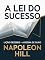 Livro A LEI DO SUCESSO Lição Dezesseis - A REGRA DE OURO (traduzido)