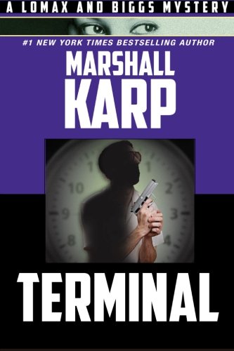 Terminal (A Lomax and Biggs Mystery)