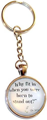 Why Fit in When You Were Born to Stand Out Keepsake Keychain or Pendant Necklace (Key Chain)