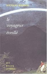 Le  voyageur éveillé