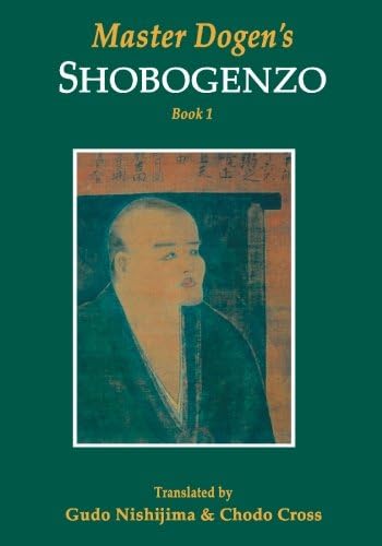 Master Dogen's Shobogenzo, Book 1
