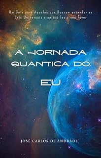 Livro A JORNADA QUÂNTICA DO EU