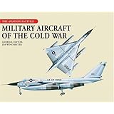 Military Aircraft of the Cold War (The Aviation Factfile)