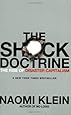 The Shock Doctrine: The Rise of Disaster Capitalism