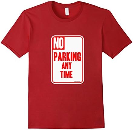 Mens No Parking Any Time SIgn T-shirt XL Cranberry