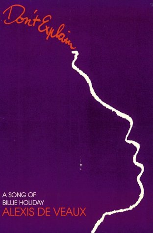 Don't Explain: A Song of Billie Holiday