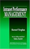Intranet Performance Management (Advanced & Emerging Communications Technologies)