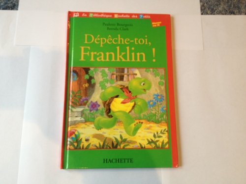 Dépêche-toi Franklin !
