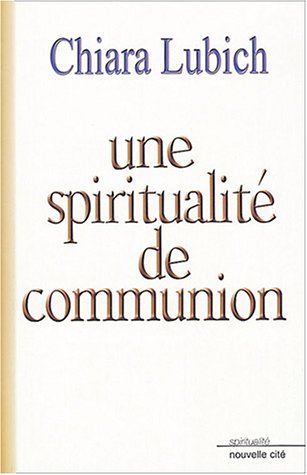 Une  spiritualité de communion