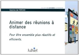 Animer des réunions à distance