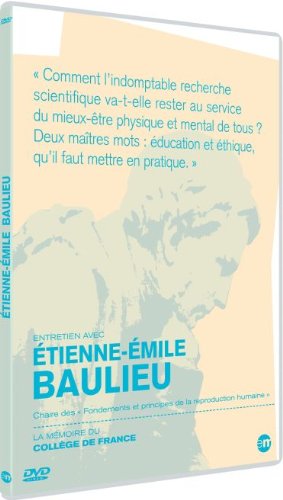 La Mémoire Du Collège De France : Etienne-Emile Baulieu