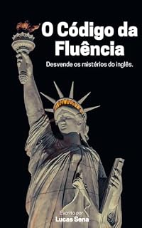 Livro O Código da Fluência: Desvende os Mistérios do Inglês
