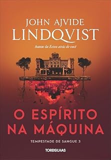 Livro O espírito na máquina (Tempestade de sangue Livro 3)