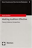 Making Auditors Effective : Theory, Evidence, Perspectives, Schelker, Mark, 3832934375