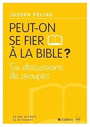 Peut-on se fier à la Bible ?