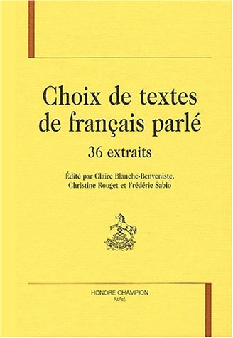 Choix de textes de français parlé