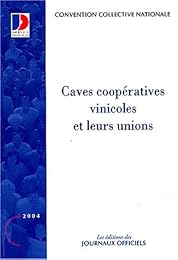 Convention collective nationale, Caves coopératives vinicoles et leurs unions