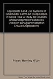 Image de Appropriate Land Use Systems of Smallholder Farms on Steep Slopes in Costa Rica: A Study on Situation and Development Possibilities (Arbeiten zur Agra