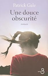 Une  douce obscurité