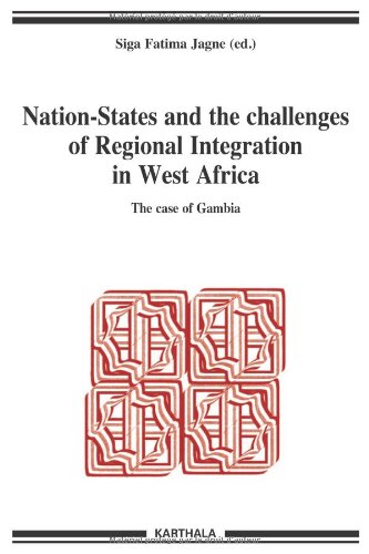 Nation-states and the challenges of Regional integration in West Africa