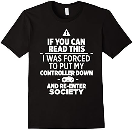Men's Forced to Re-Enter Society Funny Gaming Themed T-shirt XL Black