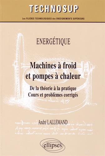 Machines à froid et pompes à chaleur