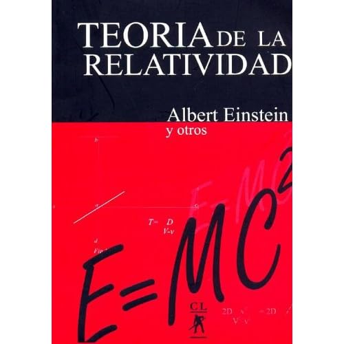 Teoria de La Relatividad Teoria de La Relatividad