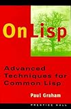 On Lisp: Advanced Techniques for Common Lisp by 