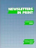 Newsletters in Print, Thomson Gale Staff, 0787615218