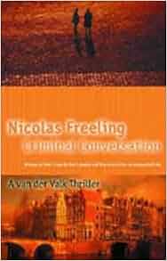 Criminal Conversation A Van Der Valk Thriller Nicolas