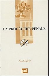 La  procédure pénale