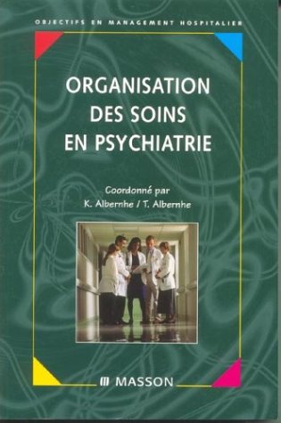 Organisation des soins en psychiatrie