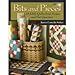 Bits and Pieces (18 Small Quilts from Fat Quarters and Scraps) (18 Small Quilts from Fat Quarters an by Karen Costello Soltys